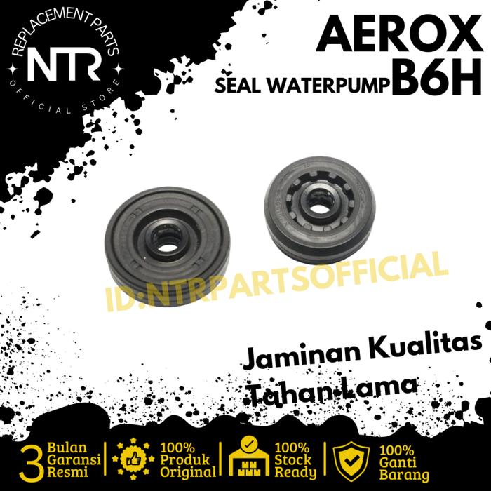 Gambar Seal Sil Waterpump Water Pump Aerox 155 N-max nmax New Lexy B6H dari NTRPARTS_NEW Kab. Tangerang Tokopedia
