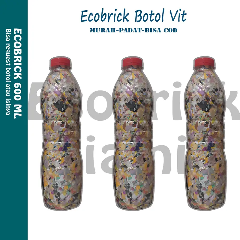 Ecobrick Botol Vit 600 ml berat 250g gram padat murah 0