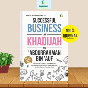 Buku Successful Business Like Khadijah and 'Abdurrahman Bin 'Auf