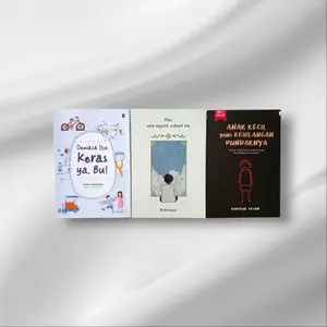 Paket 3 Buku Dewasa Itu Keras Ya Bu - Ibu Aku Nggak Sekuat Itu - Anak Kecil Yang Kehilangan Pundaknya ( Isi 3 Buku )