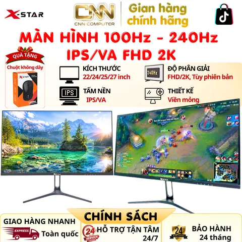 Màn Hình X-Star 22/24/25/27 Inch 100Hz - 240Hz IPS/VA FHD 2K Bảo Hành 24 Tháng