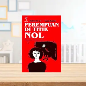 Buku Perempuan Di Titik Nol Oleh Nawal El