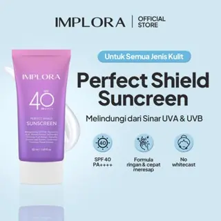 IMPLORA PERFECT SHIELD SUNSCREEN SPF40 PA++++ 50 mL | Sunscreen Implora Extract Hyaluronic