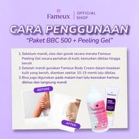 Gambar [GUNCANG 9.9] Fameux Paket Body Cream 500ml + Peeling Gel | Membersihan & Mencerahkan Kulit dari fameuxskincare Kota Surabaya 5 Tokopedia
