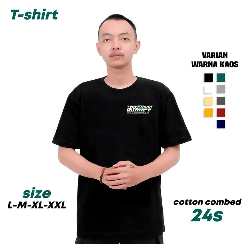 KAOS PREI WONG RUWET kata kata lengan pendek unisex katun 24s 2