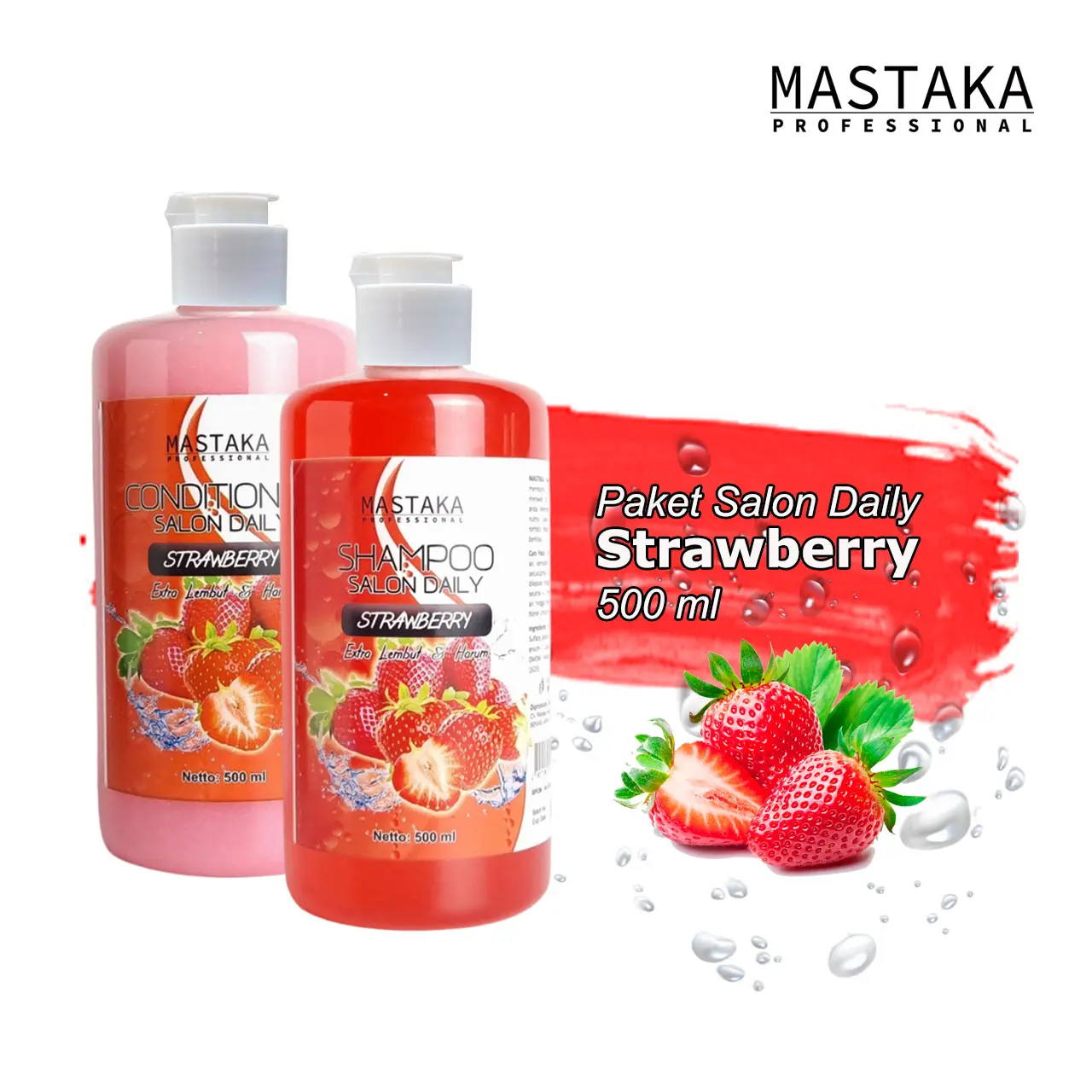 PAKET Salon Daily Shampoo & Conditioner Strawberry MASTAKA Smoothing Sampo Haircare Membersihkan Shampo Perawatan shampoo