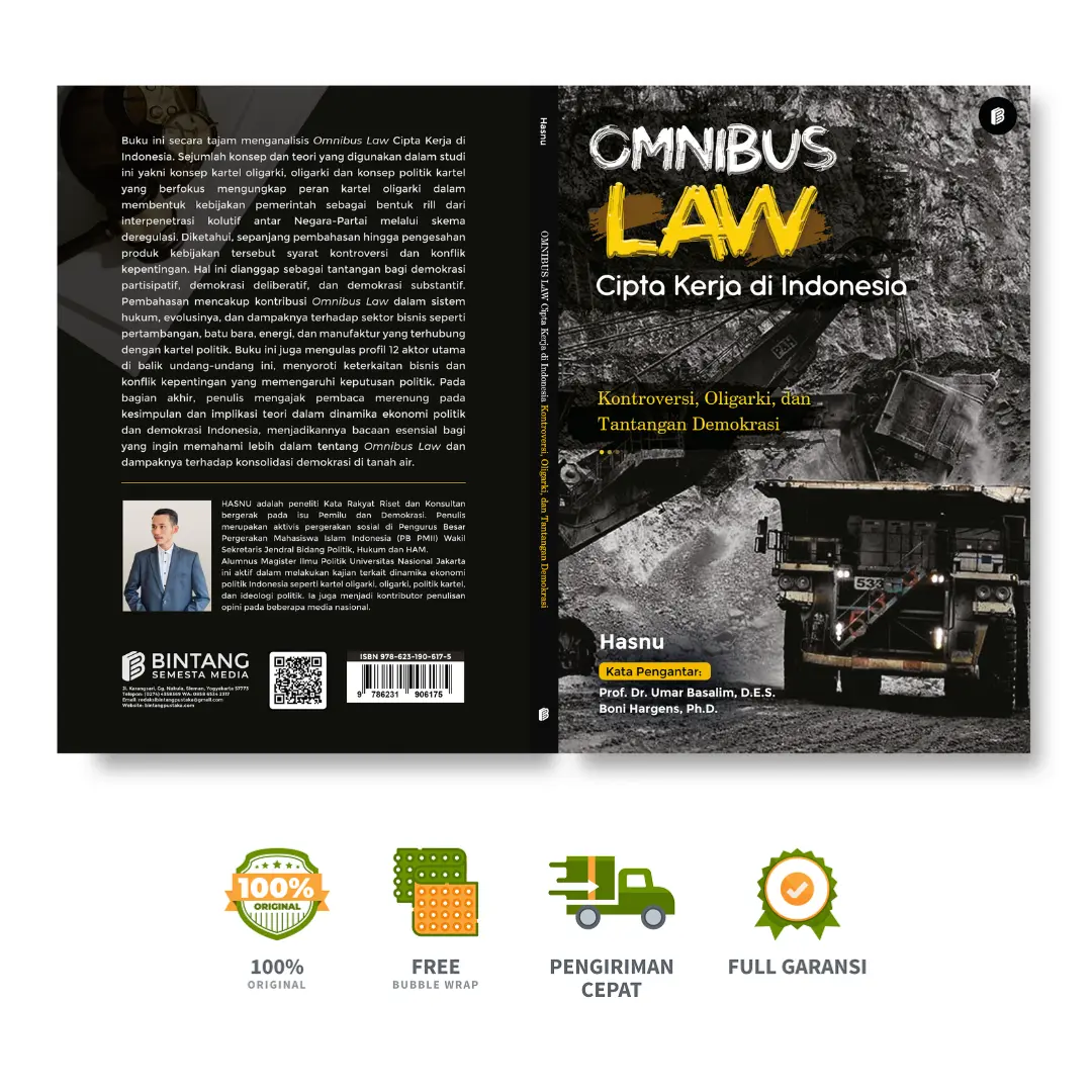 Omnibus Law Cipta Kerja di Indonesia: Kontroversi, Oligarki, dan Tantangan Demokrasi - Hasnu