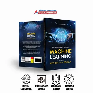 Buku Langkah Mudah Belajar Machine Learning dengan Python untuk Pemula - Randi Adrika Putra - Anak Hebat Indonesia