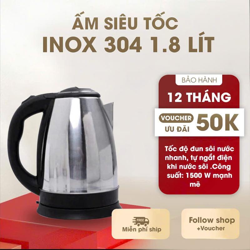 Ấm Siêu Tốc Inox 1,8 Lít Đun Sôi Cực Nhanh - Bình siêu tốc inox tốt cho sức khỏe người sử dụng - ST2 New