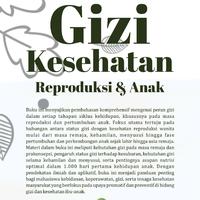Gambar Gizi Kesehatan Reproduksi & Anak Penulis: Nurlaely HS, S.Tr.Keb., MKM., dkk. dari tokowawasanilmubms Kota Yogyakarta 5 Tokopedia