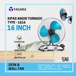 [COD] KIPAS ANGIN TORNADO 16" YASAKA (DESK & WALL Fan) (1616) Stainless
