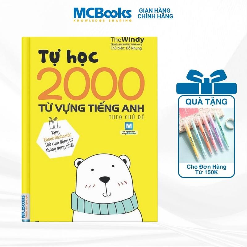 Tự Học 2000 Từ Vựng Tiếng Anh Theo Chủ Đề MCBooks Dành Cho Người Học Tiếng Anh - Sách MCBooks