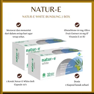 Natur-e Paket Bundle Natur-E White Brightening Soft Capsul isi 32's 64 Capsul dengan Glutathione 50 mg Olive Fruit Extract 50 mg & Vitamin E 20 IU untuk Kesehatan Kulit dari Dalam