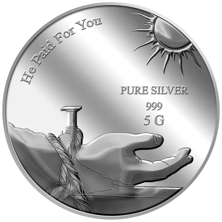 999 Pure Silver | 5g He Paid For You Silver Medallion