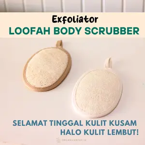 Loofah Body Scrubber Sponge Natural Exfoliating Pad Spons Daki Alami Eksfoliasi Eco Friendly Ramah Lingkungan Gambas Oyong Zero Waste