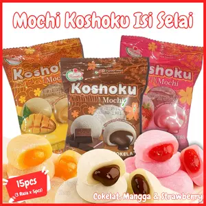 MOCHI KOSHOKU ISI SELAI 15PCS MIX RASA Strawberry, Mangga, & Cokelat  / Mochi Isi / Koshoku / Mochi Lembut Isi Selai Buah