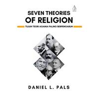 Gambar Buku Seven Theories of Religion Tujuh Teori Agama Paling Berpengaruh - Daniel L Pals - IRCiSoD dari DIVA Press Group Kab. Bantul 2 Tokopedia