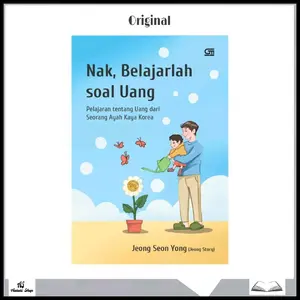 Nak Belajarlah Soal Uang Pelajaran Tentang Uang By Jeong Seon Yong