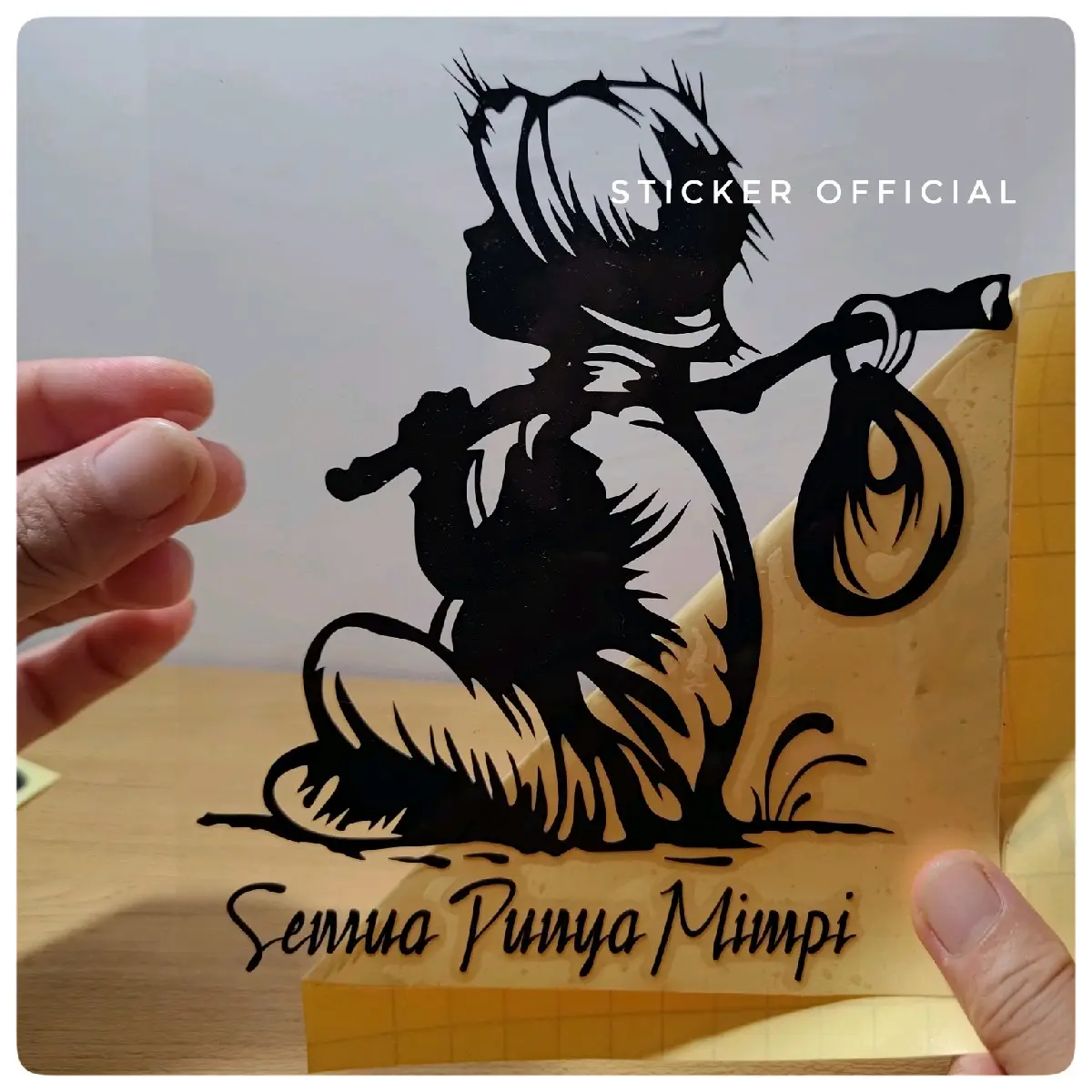 sticker T110, cutting sticker SEMUA PUNYA MIMPI
