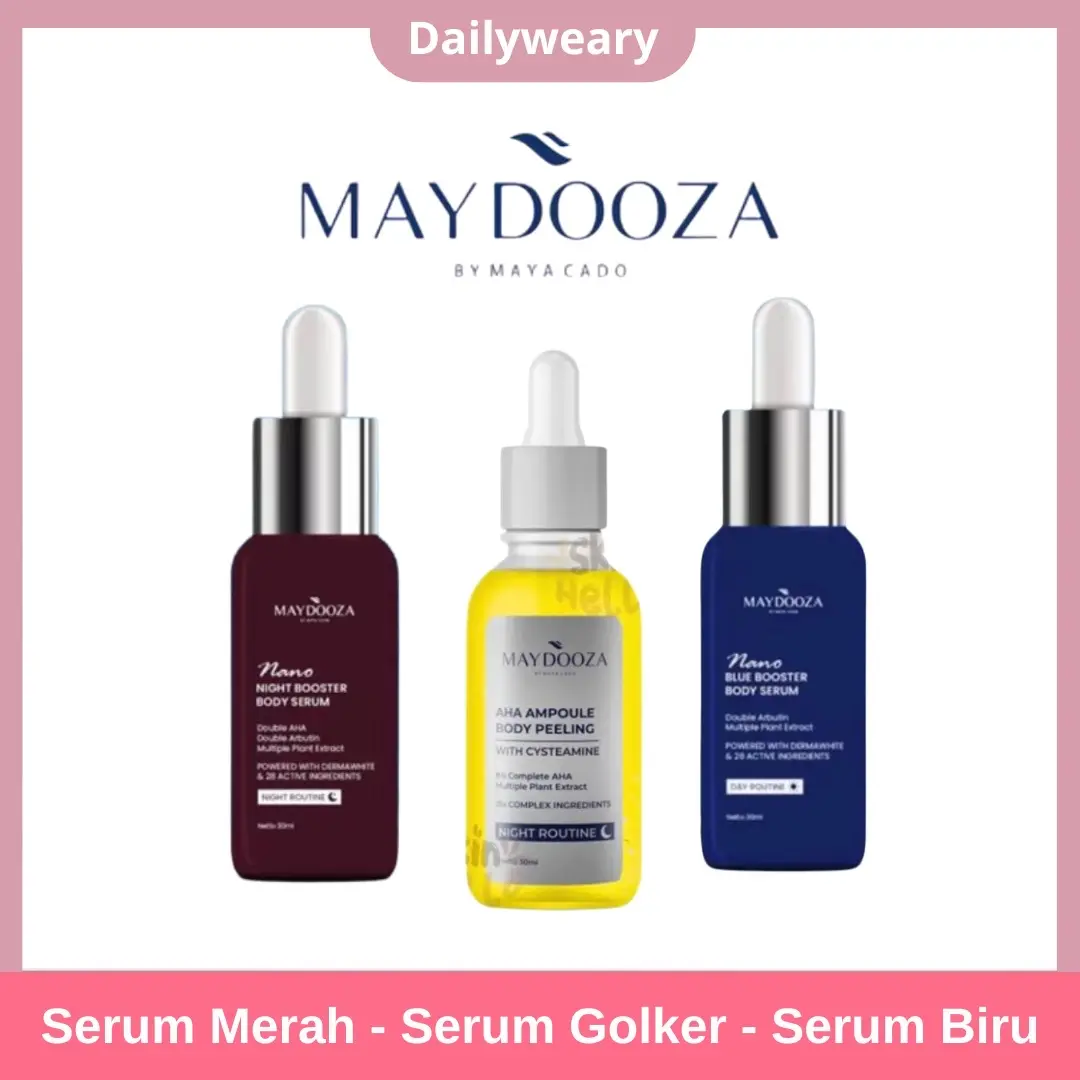 Maydooza - All Varian - Body lotion Infused Whitening | Serum Golker | Serum Biru Day Routine | Serum Merah Night Routine Perawatan Tubuh