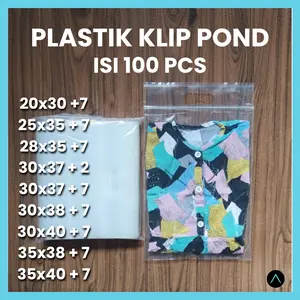 Plastik PE Klip Pond Isi 100 PCS Bening 20x30 25x35 28x35 30x37 30x38 30x40 35x38 35x40 Packing Baju | Hijab |  Pakaian | Celana | Baju Anak