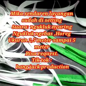 MIKA SUDAH DISETING - SUARA NGUKLUK sampai HOREG - MIKA SENDAREN LAYANGAN - PENGUNCI SENDAREN - KLITIK - SENTIL