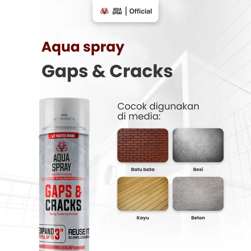 Aqua Spray - Gaps & Cracks 750ml - Foam Spray Penambal Celah dan Lubang Terbaru 3