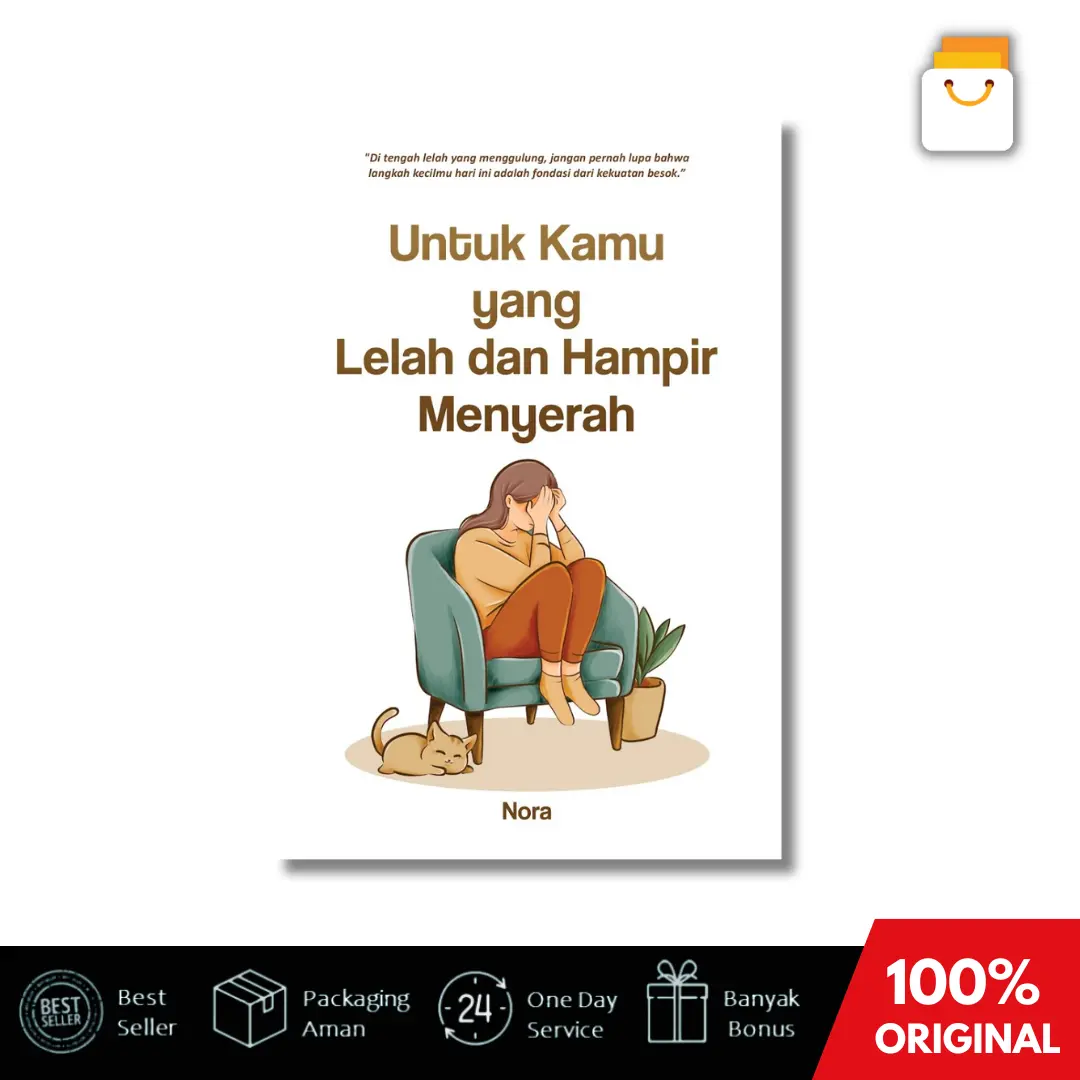 Buku Untuk Kamu Yang Lelah dan Hampir Menyerah - Yash Media