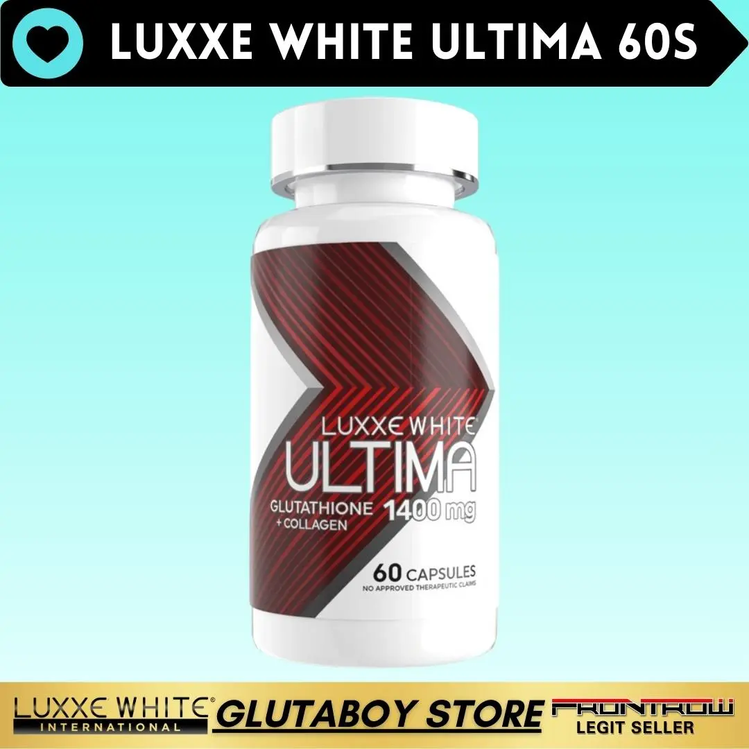 LUXXE WHITE ULTIMA 30S 60S 1400MG FRONTROW GLUTATHIONE WITH COLLAGEN  NIACINAMIDE PER CAPSULE PAMPAPUTI ACNE PIMLES
