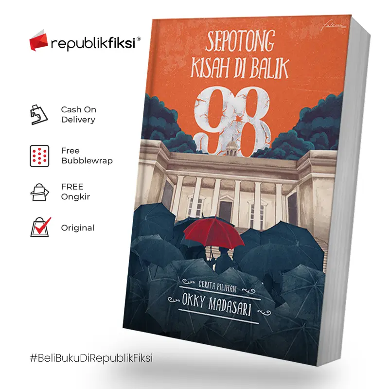 Buku Sepotong Kisah di Balik 98 - Falcon Publishing 0