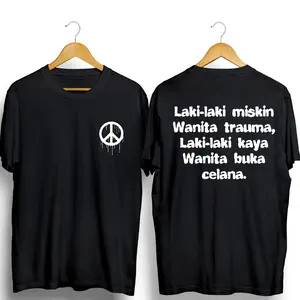 KAOS LAKI LAKI MISKIN WANITA TRAUMA LAKI LAKI KAYA WANITA BUKA DB
