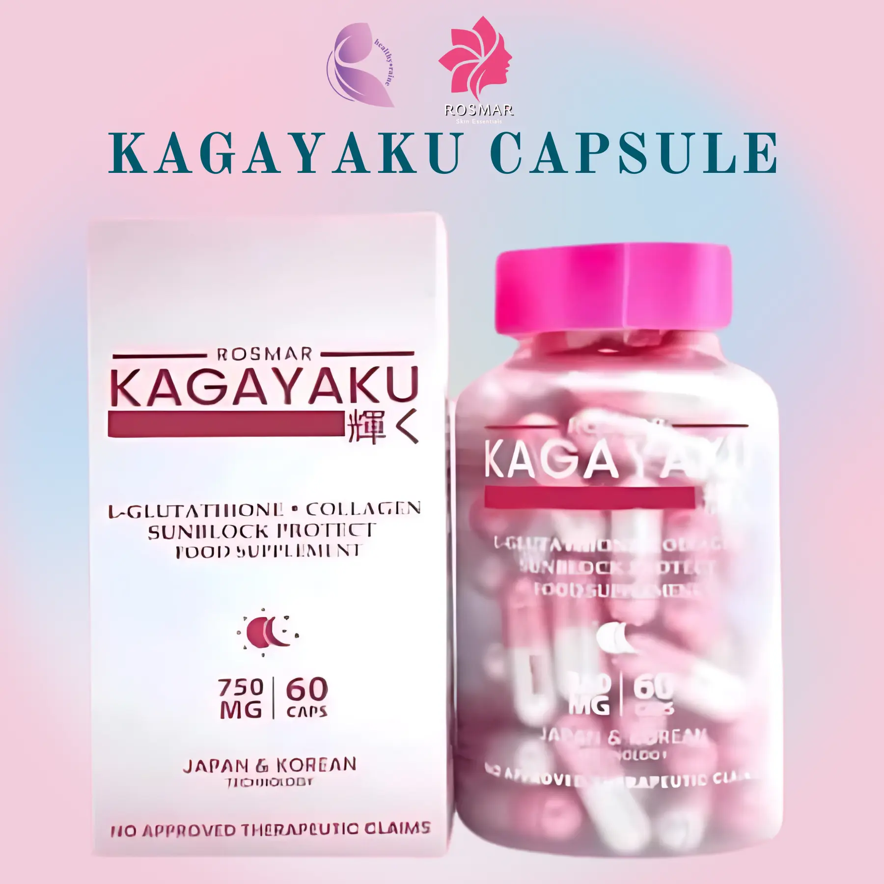 ROSMAR SKIN ESSENTIALS Kagayaku Capsule | Premium Skin-Whitening & Brightening | Enriched with Glutathione Natural Supplement Collagen Vitamin Beauty