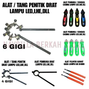 ALAT SERVIS LAMPU, TANG PEMBUKA DRAT, TANG PENITIK 4 DAN 6 PENITIK, PELINTIR KAWAT, PEMBUKA CASING