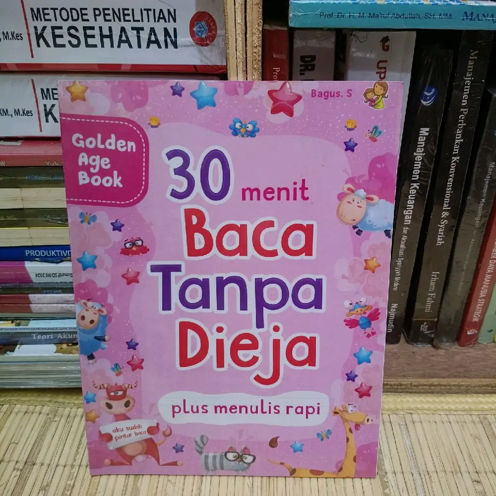 30 Menit Baca Tanpa Dieja Plus Menulis Rapi untuk Anak-anak