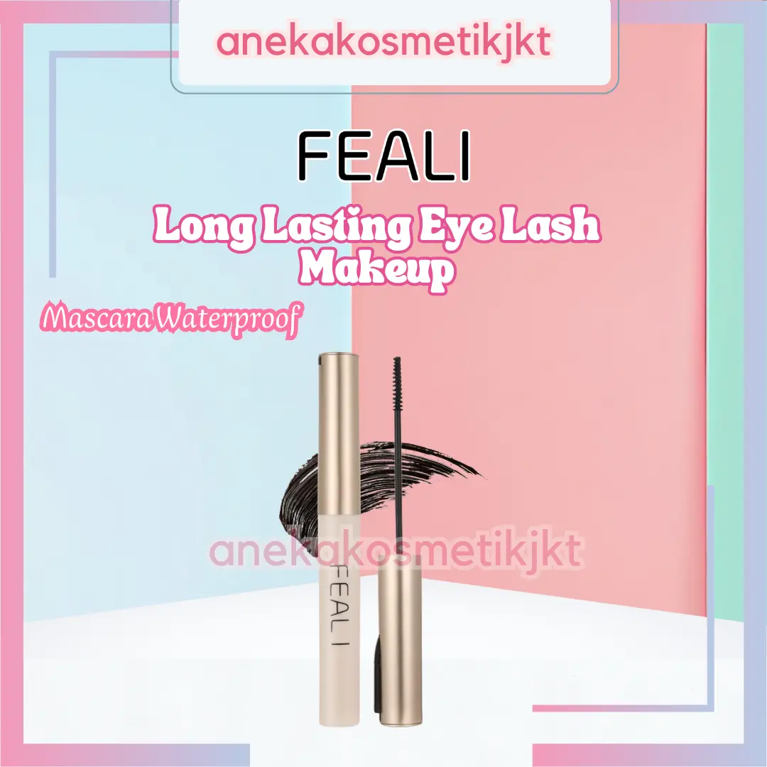 Feali Mascara Waterproof Long Lasting Eye Lash Makeup - Make Up Maskara Waterproof | BPOM | ORIGINAL