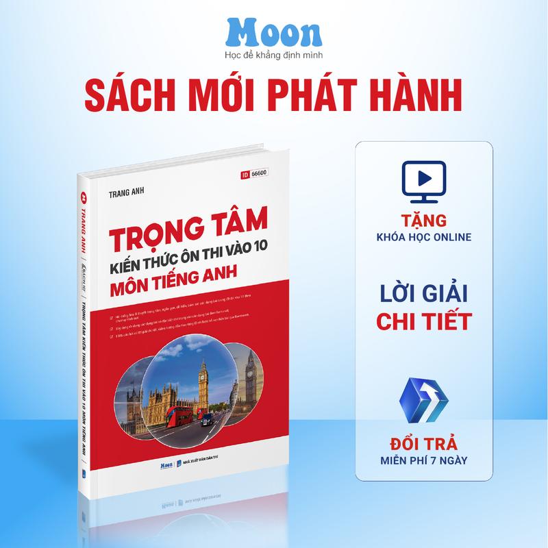  Sách Trọng tâm kiến thức ôn thi vào lớp 10 môn Tiếng anh Cô Trang Anh bản 2026 Moonbook 