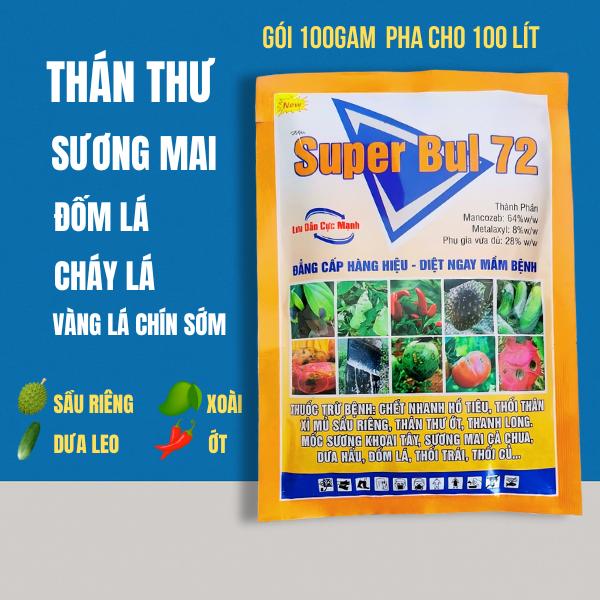 Gói Super Bul 100g - Ngăn chặn Sương Mai Thán Thư Đốm lá,Vàng lá chín sớm Trên Rau Màu Cây Ăn Trái Cây Lúa Hoa Kiểng