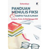 Gambar PANDUAN MENULIS FIKSI DAN KARYA TULIS ILMIAH Cerpen, Puisi, Artikel hingga KIR Penulis: Suhandoyo dari tokowawasanilmubms Kota Yogyakarta 1 Tokopedia