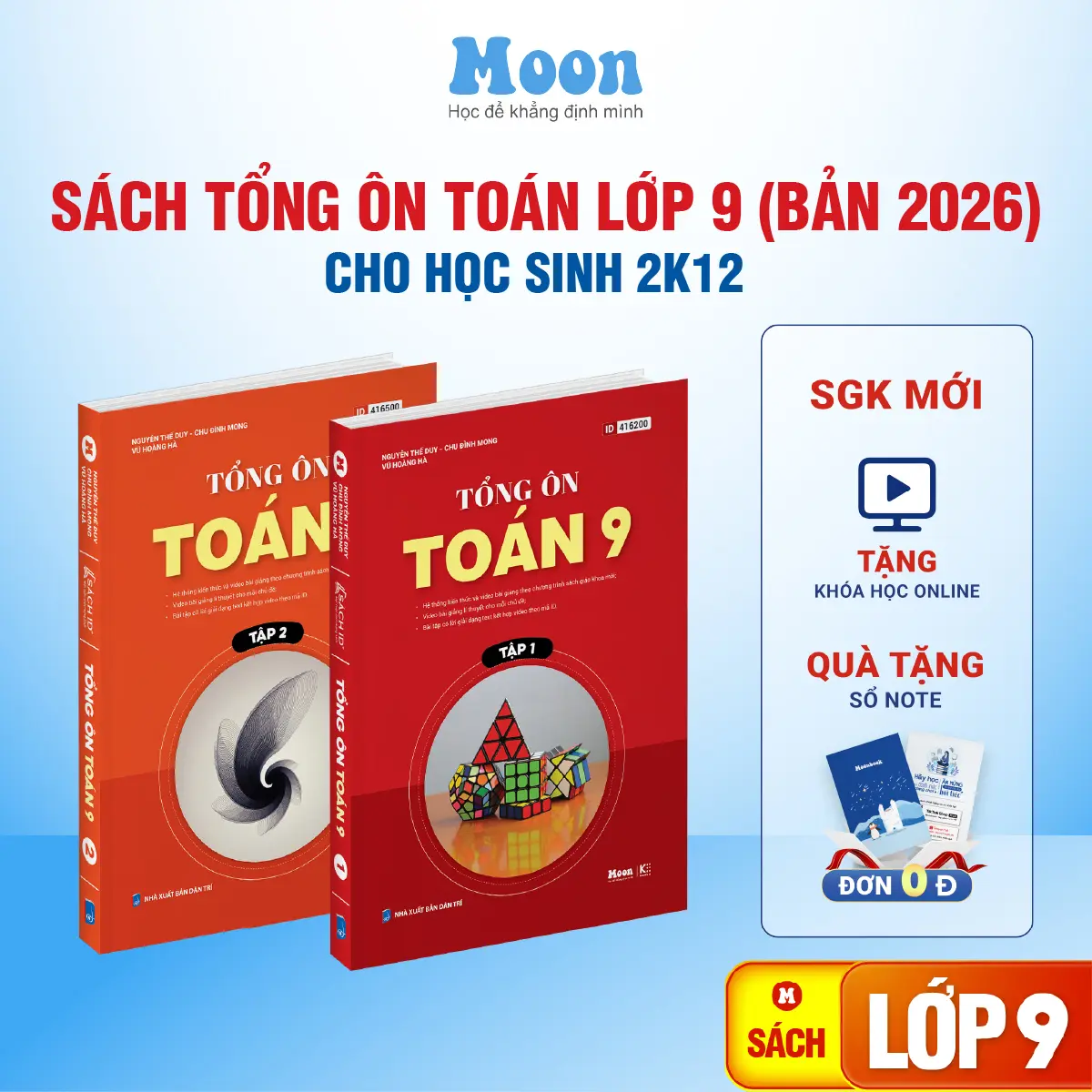 Sách toán 9 chương trình mới cho 2k12, tổng ôn toán 9, sách ôn thi vào 10 Moonbook