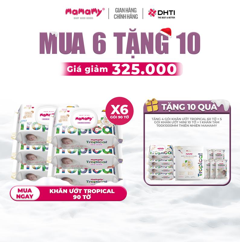   NKĐ  MUA 6 TẶNG 10  MUA 6 gói khăn ướt Mamamy Tropical 90 tờ TẶNG 4 gói khăn ướt Mamamy Tropical 60 tờ không hương thơm + 5 gói khăn ướt mini 10 tờ không hương thơm + 1 khăn tắm Tropical 700x1000mm 