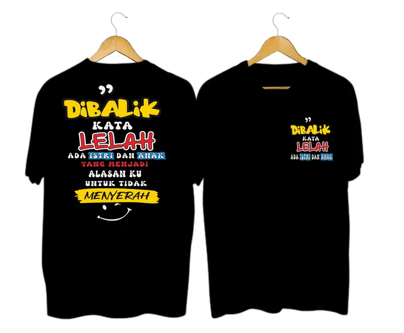 Kaos Dewasa Kata-kata dibalik kata lelah ada istri n anak Atasan Oblong Cowok T-Shirt Lengan Pendek 1641 Distro Katun Lembut Motif jawa Keren Pria Baju Panjang Tangan Polos 0