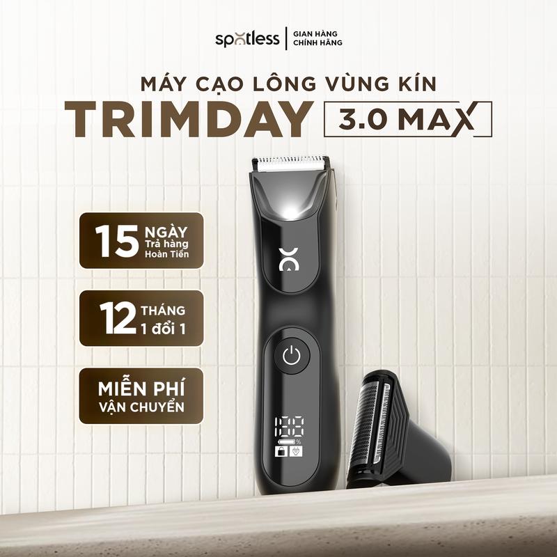 [12 THÁNG 1 ĐỔI 1] Máy cạo lông vùng kín nam SPOTLESS TRIMDAY 3.0 MAX tích hợp công nghệ lưỡi cạo sứ công nghệ TRIMGUARD, đèn LED soi sáng, màn hình LED hiển thị pin - BH 12 tháng 1 đổi 1