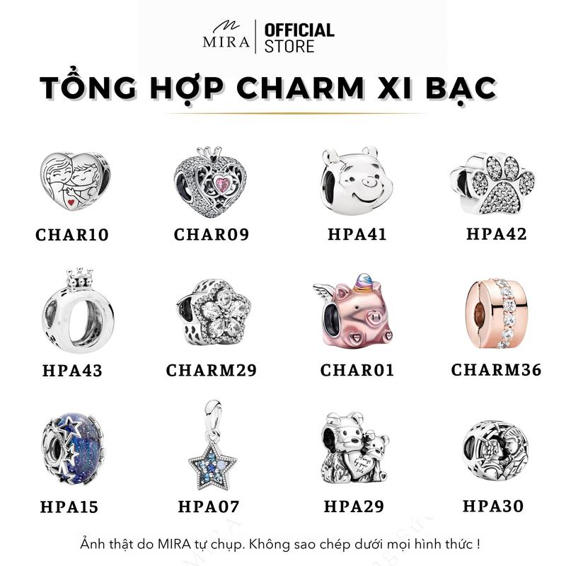 Tổng Hợp Hạt Charm Chất Liệu Xi Bạc Mix Đủ Dòng Lắc Tay, Vòng Tay MIRA STORE