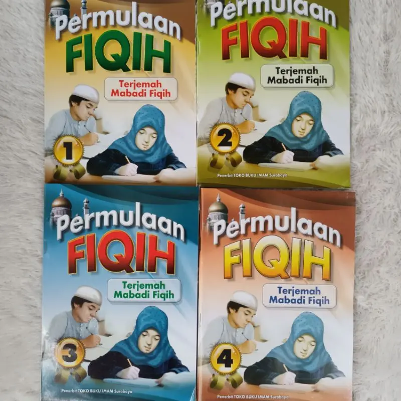 Permulaan Fiqih Terjemah Mabadi Fikih Jilid 1 2 3 4 - Moh Abdai Rathomy - Toko Buku Imam Surabaya - Fikh Mabadiyah juz 1-4 Mabadi'ul Fiqhiyyah Al-Mabadi' al-Fiqhiyyah Fiqh Asasi Junior makna jawa pegon renggang + Rujuk Makna Baru 4