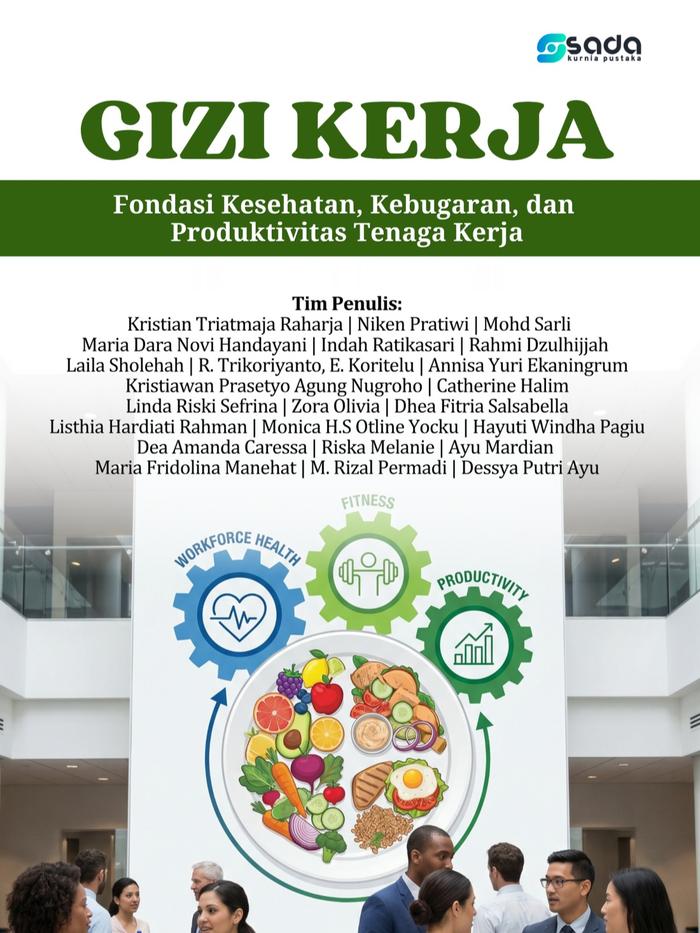 Gambar GIZI KERJA: Fondasi Kesehatan, Kebugaran, dan Produktivitas Tenaga Kerja dari Store Sada Kurnia Kab. Serang Tokopedia