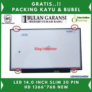 Lcd Led Laptop 14 Inch Slim 30 Pin Kuping Atas Bawah HD 1366x768 NEW Laptop Screen Kompatible HP Acer Asus Advan Axioo Lenovo Garansi 1 Bulan Gratis Packing Kayu