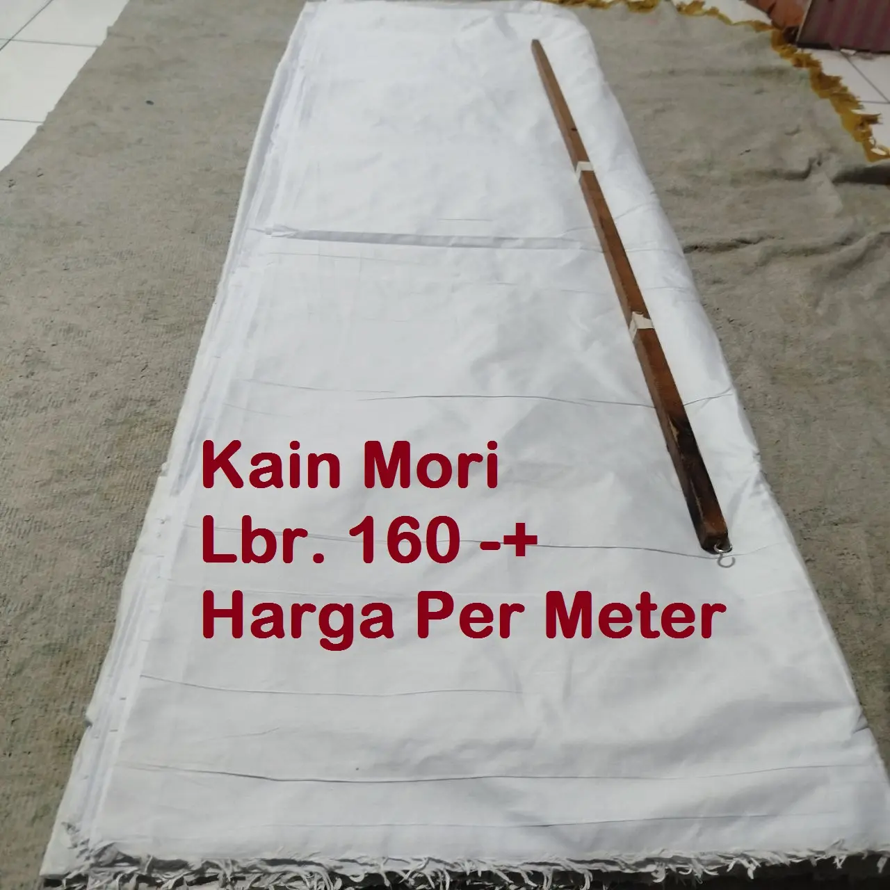 Kain Mori Lebar 160 Cm (1.6 M) Harga Permeter Kain Kafan Harga per Meter Kain Mori Kain Kaffan Kain Putih Harga Permeter Kain Kafan Permeter Kain Mori Harga Permeter Kain Murah Standard