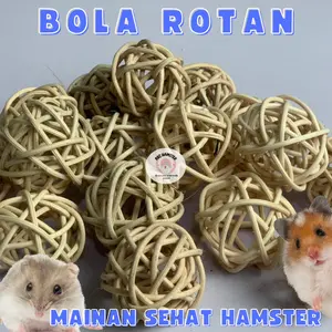BOLA ROTAN MAINAN GIGIT HAMSTER,SUGAR GLIDER, LANDAK MINI , 3 SAMPAI 5 CM RATTAN BALL