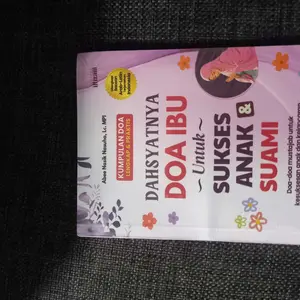 Buku Dahsyatnya Doa Ibu Untuk Sukses Anak & Suami - Kumpulan Doa - Buku Doa