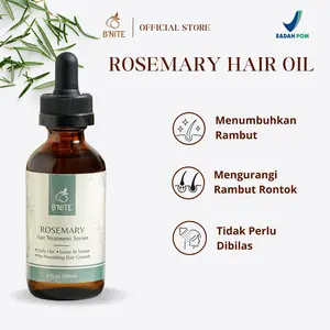 B’NITE Rosemary Oil - Hair Growth Oil - Serum Minyak Rosemary Penumbuh Rambut, Cegah Rambut Rontok & Rusak - Haircare Treatment, Melembutkan, Menebalkan, Vitamin Rambut